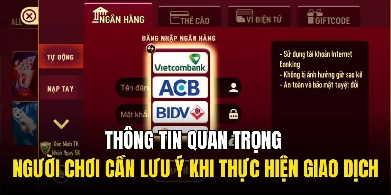 Thông tin quan trọng người chơi cần lưu ý khi thực hiện giao dịch